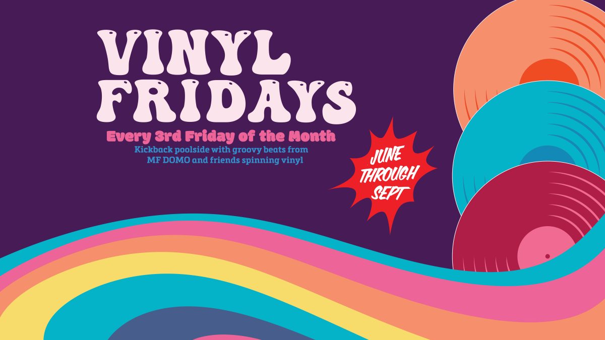 Vinyl Fridays rainbow artwork. Every third Friday of the month June through September.